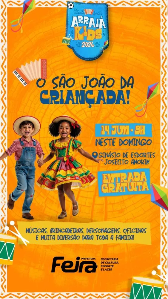 Prefeitura de Feira de Santana realiza Arraiá Kids neste domingo (14)